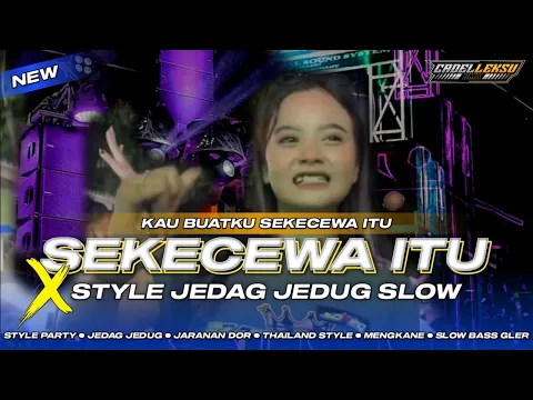 Download MP3 DJ SEKECEWA ITU - ANGGA CANDRA || STYLE JEDAG JEDUG SLOW BASS GLERR TERBARU VIRAL TIKTOK‼️