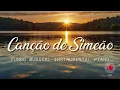 Fundo musical Canção de Simeão | Instrumental Piano | Oração | Devocional