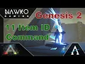 ARK Genesis 2 11 new Item IDs - 11 neue Item IDs