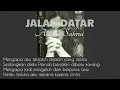 Download Lagu Jalan Datar - Adibal Sahrul [Lirik Vidio Musik]