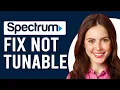 How To Fix Spectrum Not Tunable How To Troubleshoot Spectrum Not Tunable