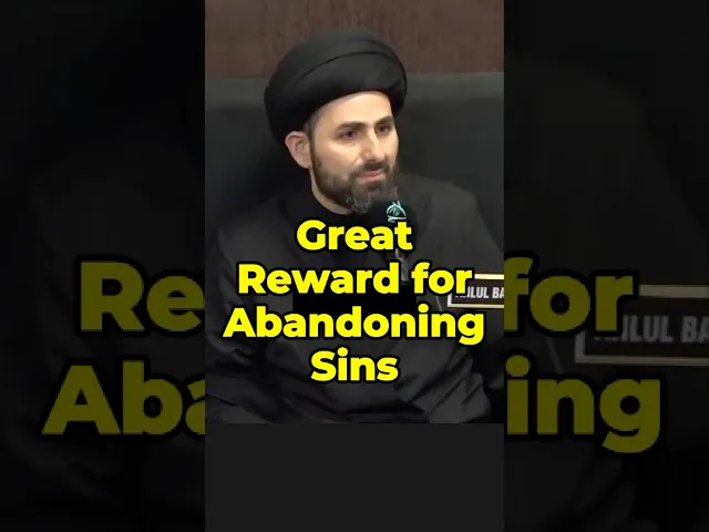 ⁣Great Reward Abandoning Sins | Sayed Mohammed Baqir Qazwini #imammahdi #prophetmuhammad #ahlulbayt