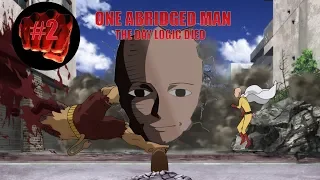 Download One Abridged Man Ep 2 The Day Logic Died MP3