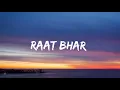 Arijit Singh & Shreya Ghoshal - Raat Bhar (Lyrics video)|Heropanti