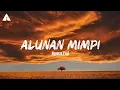 Download Lagu Alunan Mimpi - Nyoman Paul (Lyrics)