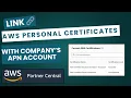 How to Link AWS Personal Certification Account with Company s APN Account Step-by-Step Guide