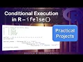 Conditional Execution in R - ifelse Function