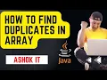 Array Duplicates Printing Using Java Program ashokit