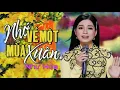 Download Lagu Nhạc Xuân🍀Hay Nhất 2021 Đón Tết Tân Sửu| Nhớ Về Một Mùa Xuân| Như Hoa(TT Bolero 2019)[MV Official].