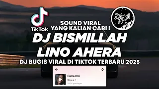 dj bismillah lino ahera dj bugis 2025 viral di tiktok terbaru jibril pro version