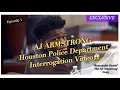 Uncovering the Shocking Truth AJ Armstrong HOUSTON PD Interrogation FULL