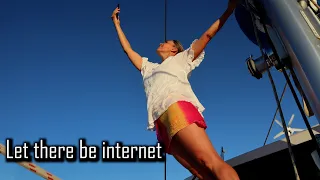 Bluewater sailing boatlife – saluting the internet Gods and other first world problems – Ep 120