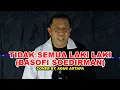 Download Lagu LAGU : TIDAK SEMUA LAKI LAKI - BASOFI SOEDIRMAN (COVER BY AGUS ASTAPA)