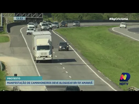 Manifestação de caminhoneiros deve bloquear pontos da BR-101 na região Sul nesta terça-feira