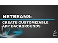 Create Customizable Backgrounds in Java and Netbeans