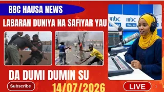 bbc hausa labaran duniya na safiyar yau