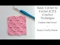 Basic Corner to Corner C2C Crochet Technique Tutorial