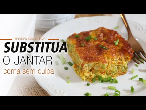 Download MP3 SUBSTITUA O JANTAR  e coma sem culpa - torta de legumes