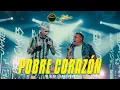 Download Lagu Ke Personajes Ft  Onda Sabanera | Pobre Corazón