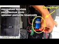 Download Lagu Cara mengatasi baterai drop pada Speaker Portable Dat 1210