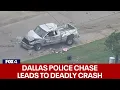 Dallas police chase ends in crash suspect killed