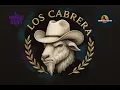 Los Cabrera Sarabia CORRIDO INEDITO OCTUBRE 2025