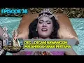 Lagu DEG DEGAN! Nawangsih Melahirkan Anaknya yg Pertama - Nyi Roro Kidul Eps 38 r