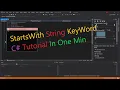 C C Sharp Tutorial In One Min Using StartsWith KeyWord COnsole APP