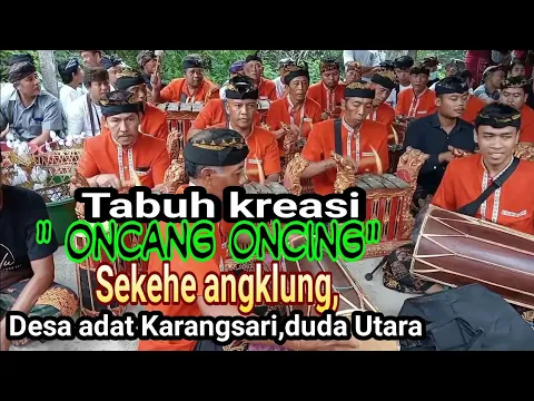 Download MP3 tabuh oncang oncing// sekehe Angklung Madu swara// desa adat Karangsari//dud4 , Karangasem # part 1