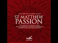 St. Matthew Passion, The Burial: Thou Didst Descend Into Hell
