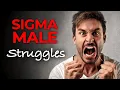 Download Lagu 8 Sigma Male Struggles They Experience in Life