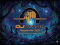 Lagu DJ Mana - Afro Cosmic Ethno World Music - Non Stop Mix Autumn 2025