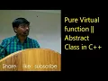 PURE VIRTUAL FUNCTIONS ABSTRACT CLASS SYNTAX EXAMPLE PROGRAMS C PROGRAMMING -Lect-50
