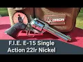 F I E E-15 Nickel Single Action 22lr at the Range