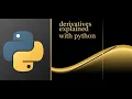 How Python Proves Derivatives A Simple Code Explanation