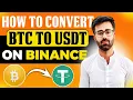 How To Convert Bitcoin to USDT on Binance Exchange