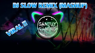Download DJ SLOW REMIX (MASHUP) VIRAL || DJ TIKTOK MP3