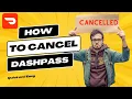 How To Cancel Your DoorDash DashPass Subscription