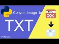 Convert Image into Text file using Python