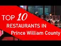 Top 10 best Restaurants in Prince William County Virginia
