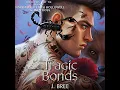 Download Lagu Tragic Bonds Audiobook by J Bree