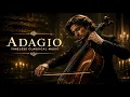 Romantic Era Adagios Cello Violin Piano Most Beautiful Adagios of All Time Relaxing Music
