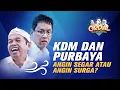 Download Lagu KDM dan Purbaya, Angin Segar atau Angin Surga?