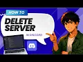 How to Delete a Discord Server Updated 2026