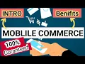 M-Commerce Introduction Benefit s Of M-Commerce Mobile Commerce E-Commerce Tutorial