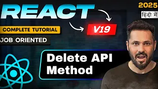 React 19 Tutorial Integrate Delete Method API