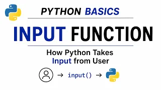 Python Input Function How to Take User Input in Python Python Basics