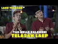 Download Lagu TELASAN  LAEP / KACONG ARYE FT BOHENK