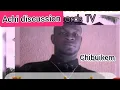 Download Lagu ACHI DISCUSSION - CHIBUIKEM (Anam latest music)