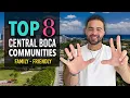 Best Central Boca Raton Communities for Families Top 8